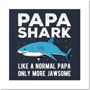 Papa Shark Only More Jawsome Fathers Day Gift Posters and Art